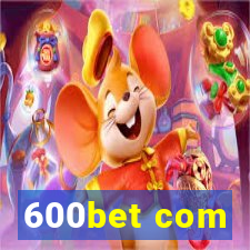 600bet com